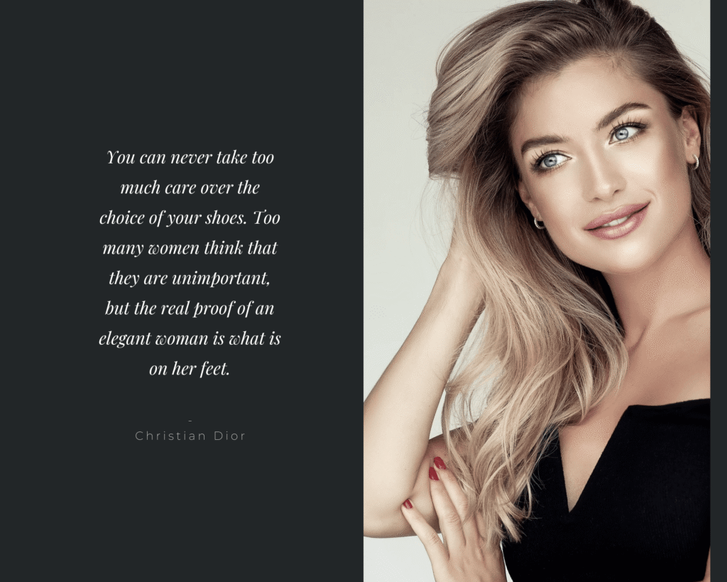 Elegant woman with voluminous blonde hair and flawless makeup beside Christian Dior quote about the importance of shoes in defining a woman’s style