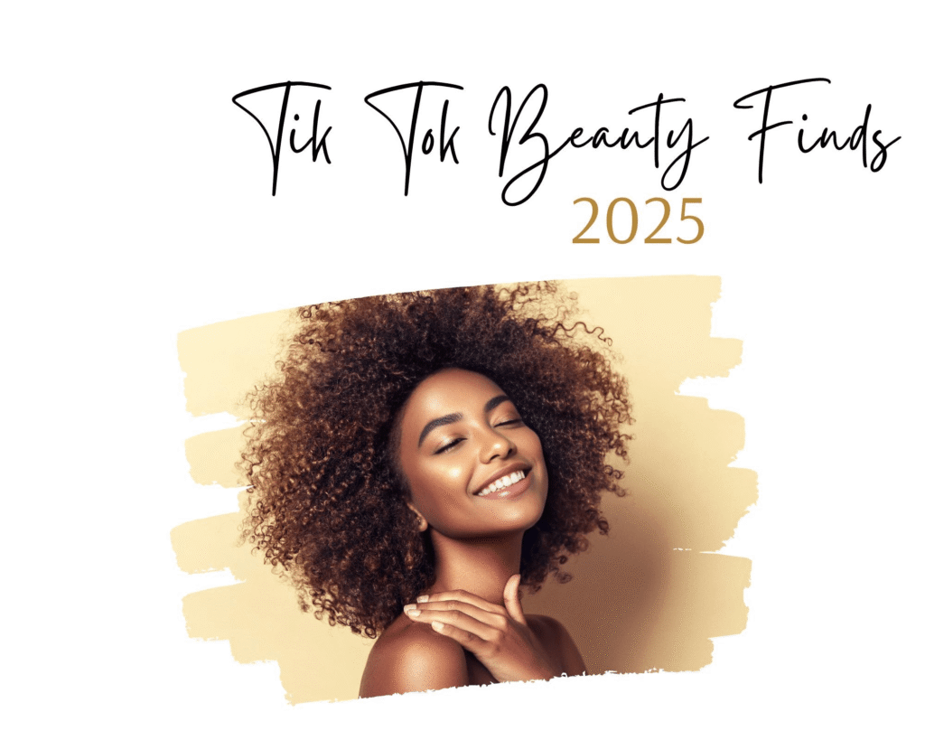 Radiant woman with natural curly hair smiling with glowing skin under the title TikTok Beauty Finds 2025 – highlighting viral skincare and makeup products trending on TikTok